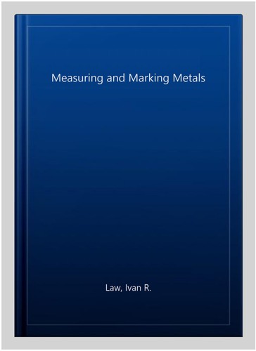 Measuring and marking metals - measuring,