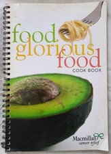 Food Glorious Food Cook Book. Macmillan Cancer Relief