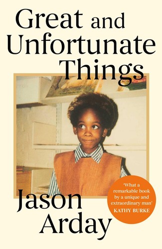 Great and unfortunate things - and,