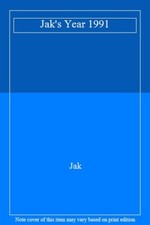 Jak's Year 1991 By Jak