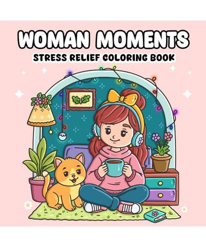 Woman moments coloring book - moments::,