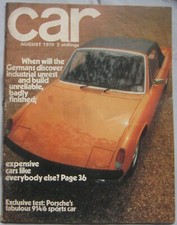 CAR August 1970 featuring VW-Porsche 914/6, Opel GT, BMW, Mercedes, NSU Ro80
