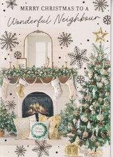 WONDERFUL NEIGHBOUR CHRISTMAS GREETING CARD 7"X5" FIREPLACE TREE
