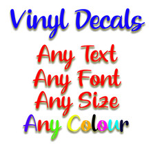 PERSONALISED DECAL VINYL STICKER TEXT ANY FONT ANY COLOUR CUSTOM STICKER DECAL