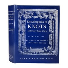 Encyclopedia of Knots and Fancy Rope Work by Raoul Graumont Hardcover, 1977 VGC