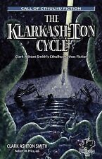 The Klarkash-Ton Cycle:Clark Ashton Smith's Cthulhu Mythos Fiction Book. Vgc.