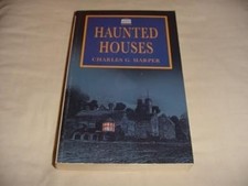 Haunted Houses, Charles George Harper, Used; Good Book