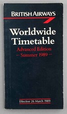 BRITISH AIRWAYS WORLDWIDE AIRLINE TIMETABLE SUMMER 1989 ADVANCED EDITION BA