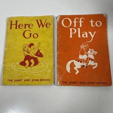 1949 Janet & John Reading Scheme Off to Play & Here We Go O'Donnell Munro