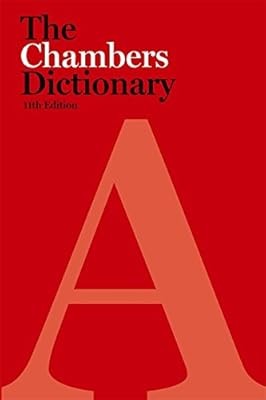 The chambers dictionary - chambers, dictionary,