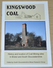KINGSWOOD COAL HISTORY Coal Mines Mining Sites Bristol South Gloucestershire