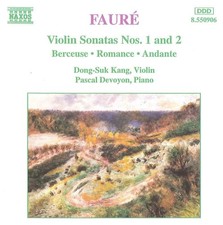 Fauré: Violin Sonatas Nos. 1