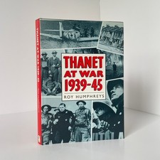 Thanet At War 1939-45