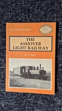 Book "The Ashover Light Railway". By K. P. Plant, The Oakwood Press.