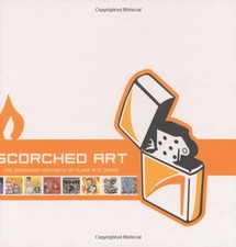 SCORCHED ART: THE INCENDIARY