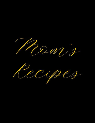 Mom recipes deluxe - recipes:,