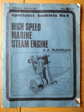 High Speed Marine Steam Engine A A Rayman MAP Publication Specialist Booklet no9