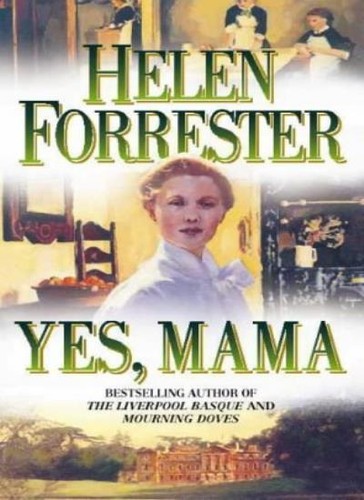Yes mama helen forrester - yes,,