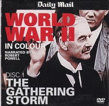 WORLD WAR II IN COLOUR The Gathering Storm ( DAILY MAIL Newspaper DVD ) Disc 1