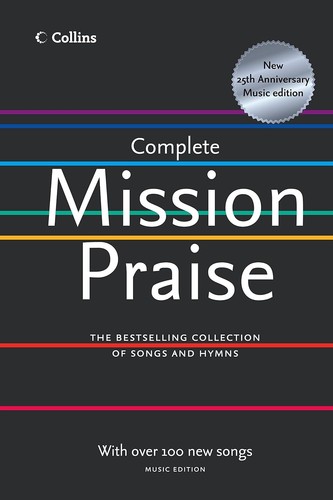 Complete mission praise music - complete, praise: