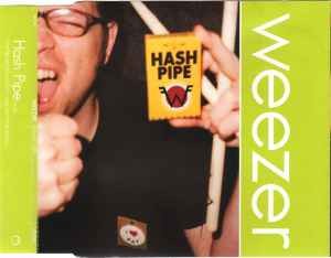 Weezer hash pipe - -, (cd)