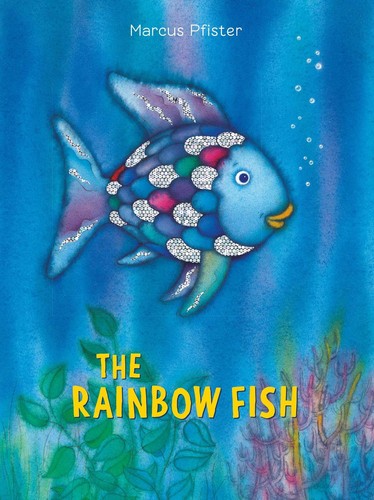 The rainbow fish - the,