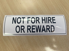 Bus Coach Taxi Horsebox Sticker Self Adhesive Sign - NOT FOR HIRE OR REWARD