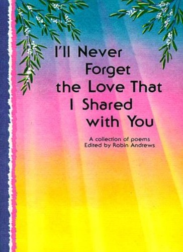 Never forget the - the, love