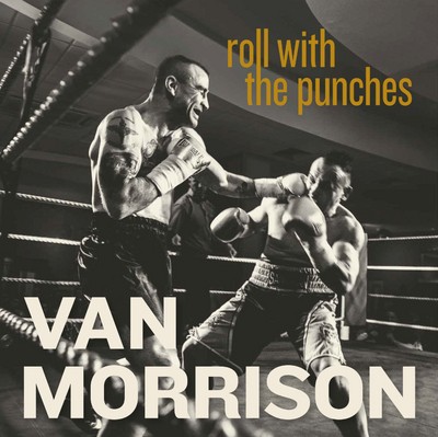Van morrison roll with - with, the