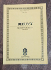 Debussy Trois Nocturnes for Orchestra Eulenburg Edition 1320 Pocket Score