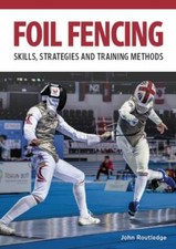 Foil Fencing : Skills
