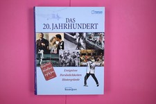 126045 Brigitte Beier DAS 20. JAHRHUNDERT Ereignisse, Persönlichkeiten,