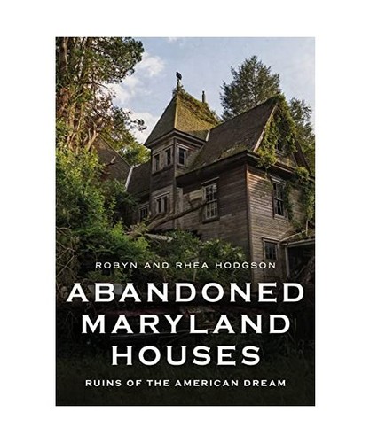 Abandoned maryland houses - abandoned,