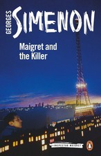 Georges Simenon - Maigret and the Killer (Penguin Classics PB Edition, 2019)