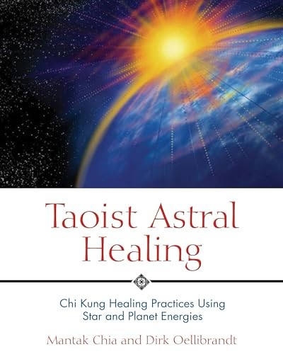 Taoist astral healing - healing:, chi