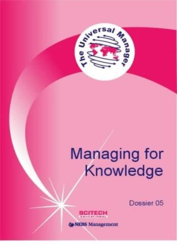 Managing for knowledge - managing,