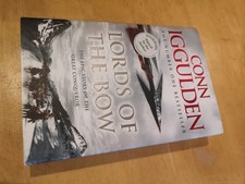 Signed Hardcover Lords Of The Bow By Conn Iggulden. 3rd Impression Vgc