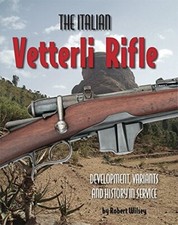 The Italian Vetterli Rifle by
