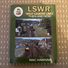 LSWR West Country Lines: Then