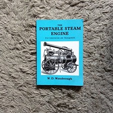 The Portable Steam Engine: Its