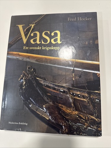 Vasa swedish warship - vasa:,