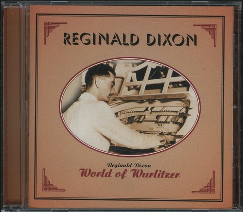 Reginald dixon world of - reginald,