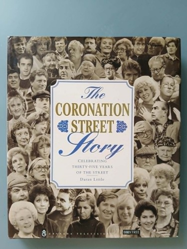 The coronation street story - the,