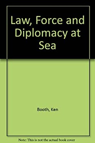 Law force and diplomacy - and, at