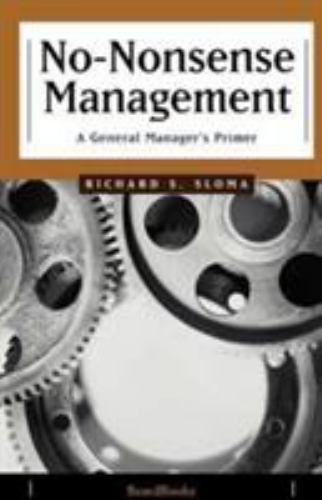 Nonsense management a - no-nonsense,
