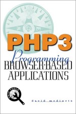 PHP3 : Programming Browser-Based Applications Paperback Dave Medi