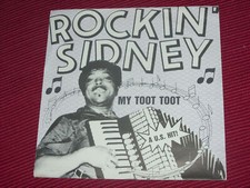 Rockin' Sidney:  My Toot Toot   1985   7"  NEAR MINT EX SHOP STOCK