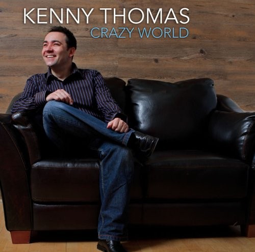 Kenny thomas crazy world - -,