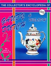 Gaudy Dutch Welsh Pottery -
