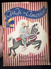Rare 🔥Gigi in America: Sequel to Gigi: The Story of a Merry-Go-Round Horse 1946